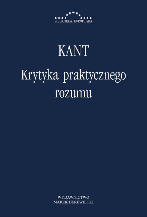 Tytuł: Krytyka praktycznego rozumu
Autor: Immanuel Kant
Wydawnictwo: Marek Derewiecki
Formaty: PDF