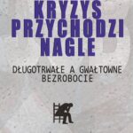 Tytuł: Kryzys przychodzi nagle
Autor: Ewa Flaszyńska
Wydawnictwo: Aspra
Formaty: PDF