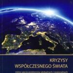 Kryzysy współczesnego świata. Różne ujęcia problemów globalnych i regionalnych — okładka e-booka