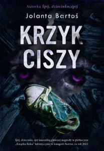 Tytuł: Krzyk ciszy
Autor: Jolanta Bartoś
Wydawnictwo: Zysk i S-ka
Formaty: EPUB, MOBI