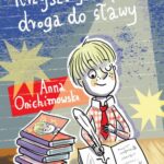 Tytuł: Krzysztofa Pączka droga do sławy
Autor: Anna Onichimowska
Wydawnictwo: Estymator
Formaty: EPUB, MOBI, PDF