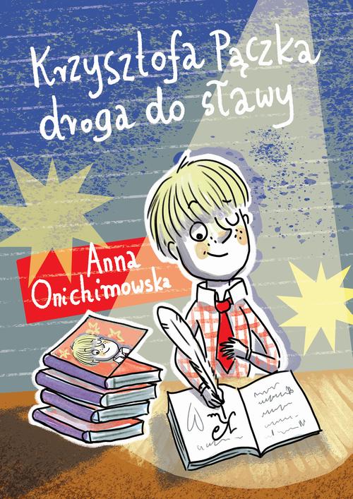 Tytuł: Krzysztofa Pączka droga do sławy
Autor: Anna Onichimowska
Wydawnictwo: Estymator
Formaty: EPUB, MOBI, PDF