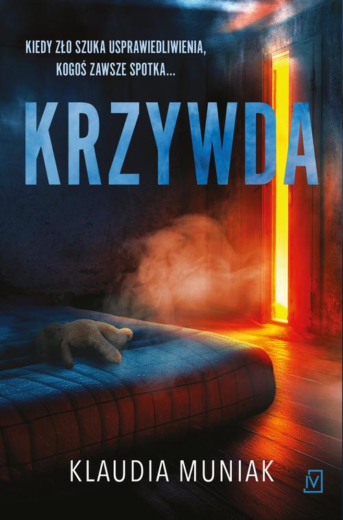 Tytuł: Krzywda
Autor: Klaudia Muniak
Wydawnictwo: Czwarta Strona
Formaty: MOBI, EPUB