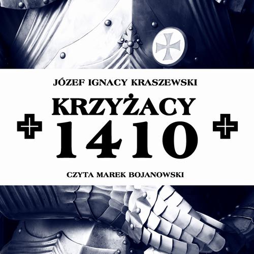 Tytuł: Krzyżacy 1410
Autor: Józef Ignacy Kraszewski
Wydawnictwo: SMPB
Formaty: MP3