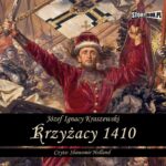 Tytuł: Krzyżacy 1410
Autor: Józef Ignacy Kraszewski
Wydawnictwo: Storybox
Formaty: MP3