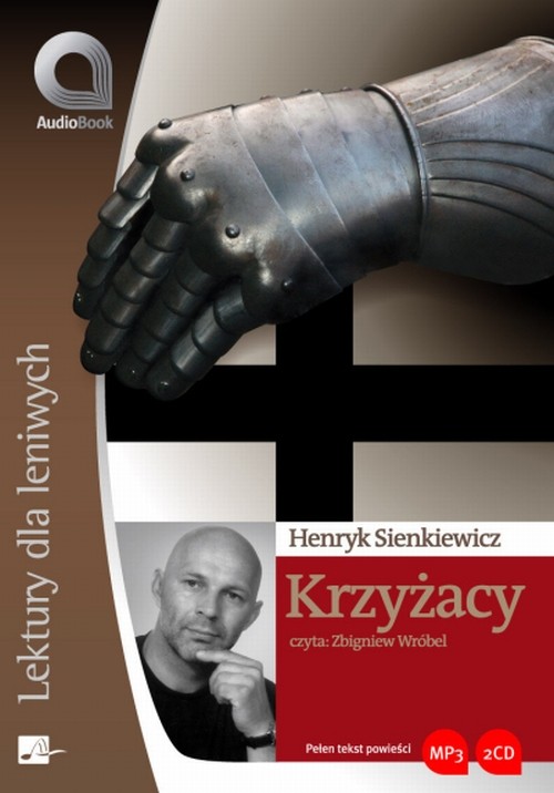 Tytuł: Krzyżacy
Autor: Henryk Sienkiewicz
Wydawnictwo: Aleksandria
Formaty: MP3