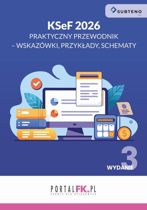 Tytuł: KSeF 2026. Praktyczny przewodnik - wskazówki, przykłady, schematy
Autor: praca zbiororwa
Wydawnictwo: Wiedza i Praktyka
Formaty: MOBI, PDF, EPUB
