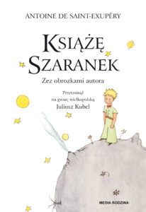 Tytuł: Książę Szaranek
Autor: Antoine de Saint Exupery
Wydawnictwo: Media Rodzina
Formaty: EPUB, MOBI