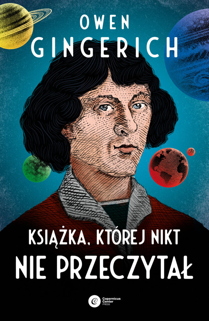 Tytuł: Książka, której nikt nie przeczytał
Autor: Owen Gingerich
Wydawnictwo: Copernicus Center Press
Formaty: EPUB, MOBI