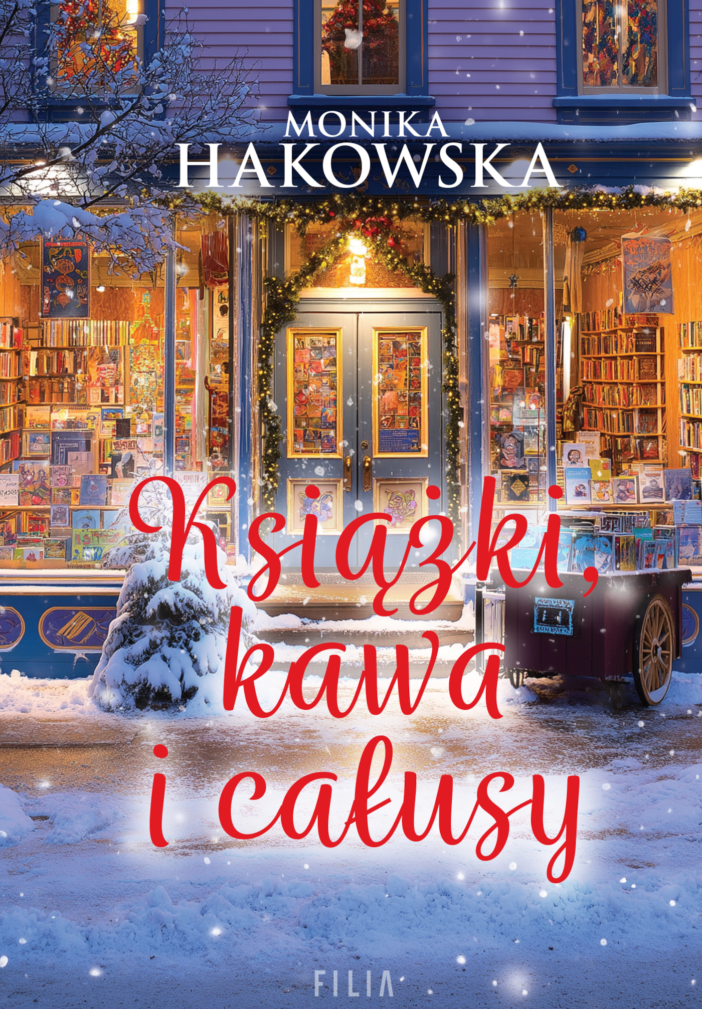 Tytuł: Książki, kawa i całusy
Autor: Monika Hakowska
Wydawnictwo: FILIA
Formaty: EPUB, MOBI