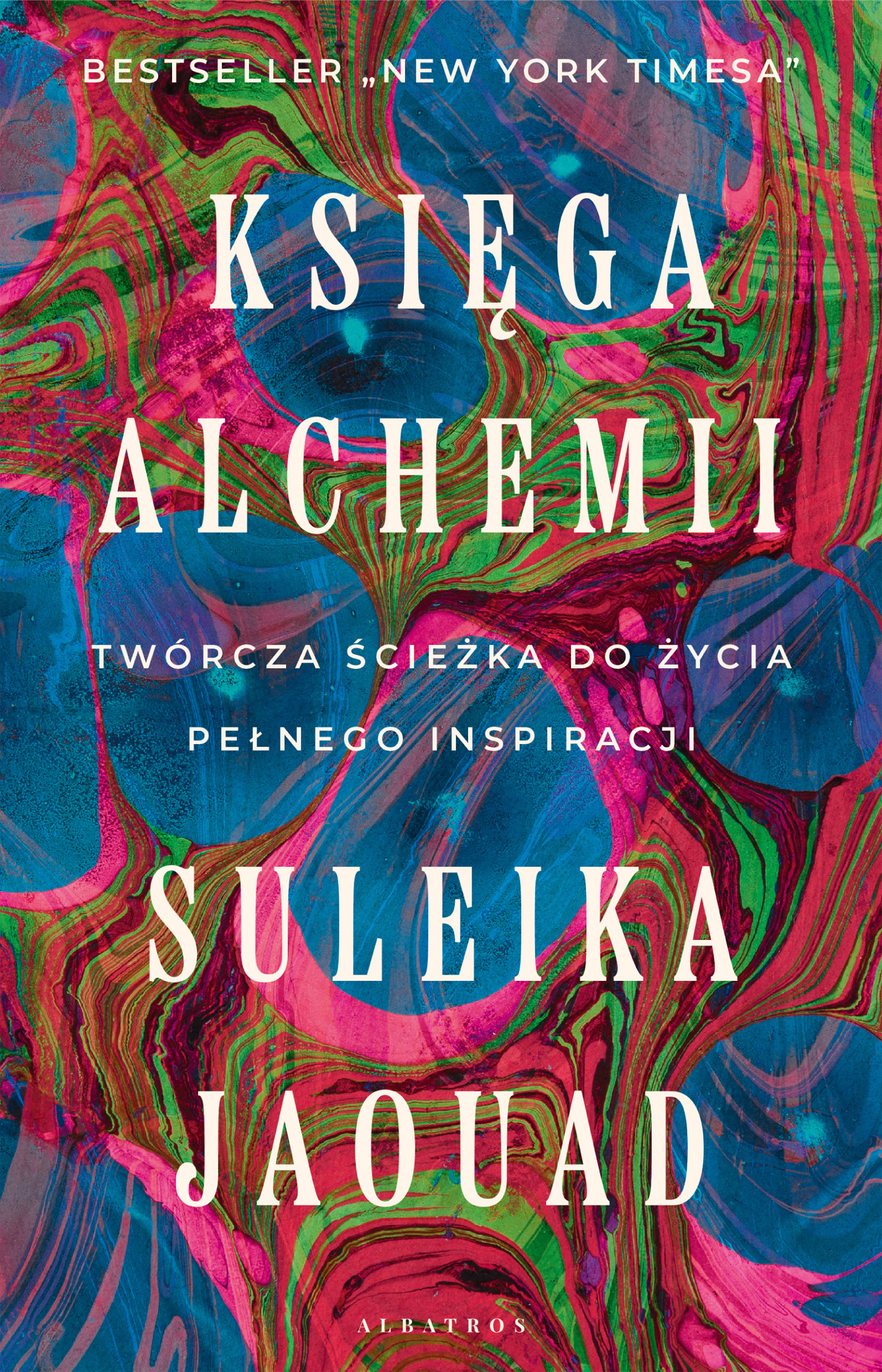 Księga alchemii. Twórcza ścieżka do życia pełnego inspiracji — okładka e-booka