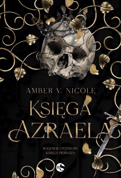 Tytuł: Księga Azraela
Autor: Amber V. Nicole
Wydawnictwo: Nowe Strony
Formaty: MOBI, EPUB