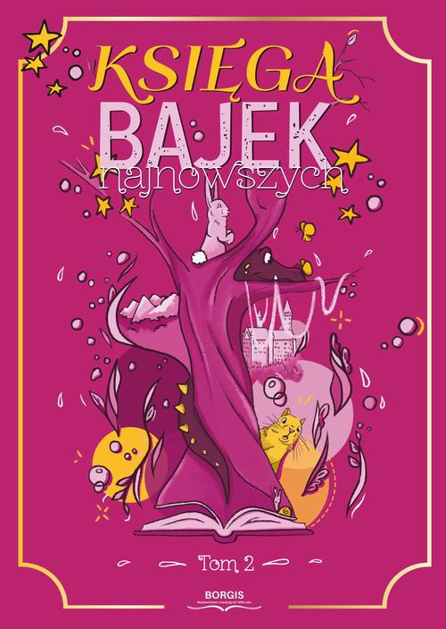 Tytuł: Księga bajek najnowszych, tom 2
Autor: Antologia
Wydawnictwo: Borgis
Formaty: MOBI, EPUB