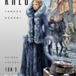 Tytuł: Księga Całości (#9). Tarcza Szerni
Autor: Feliks W. Kres
Wydawnictwo: Fabryka Słów
Formaty: EPUB, MOBI