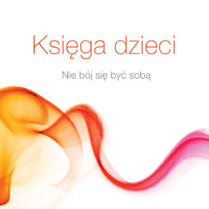 Tytuł: Księga dzieci. Nie bój się być sobą
Autor: Osho
Wydawnictwo: Wydawnictwo Czarna Owca
Formaty: EPUB, MOBI