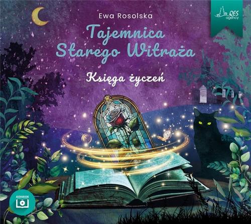 Tytuł: Księga życzeń
Autor: Ewa Rosolska
Wydawnictwo: QES Agency
Formaty: MP3