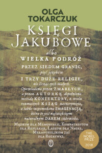 Tytuł: Księgi Jakubowe
Autor: Olga Tokarczuk
Wydawnictwo: Wydawnictwo Literackie
Formaty: EPUB, MOBI
