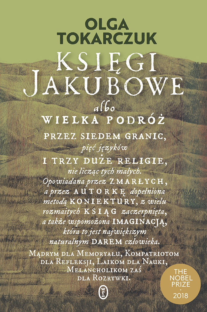 Tytuł: Księgi Jakubowe
Autor: Olga Tokarczuk
Wydawnictwo: Wydawnictwo Literackie
Formaty: EPUB, MOBI