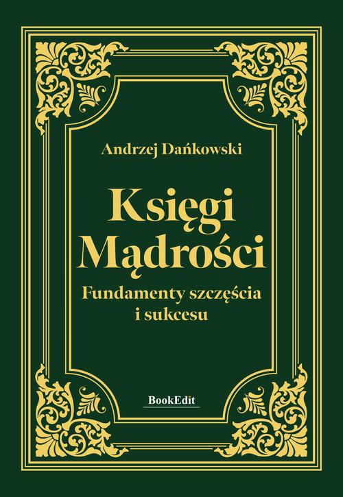 Księgi mądrości. Fundamenty szczęścia i sukcesu — okładka e-booka