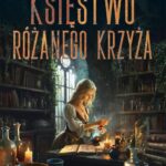 Tytuł: Księstwo Różanego Krzyża
Autor: Marcin Świątkowski
Wydawnictwo: SQN
Formaty: MOBI, EPUB