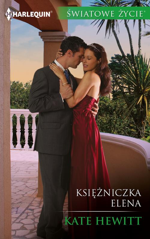 Tytuł: Księżniczka Elena
Autor: Kate Hewitt
Wydawnictwo: Harlequin
Formaty: EPUB, MOBI