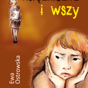 Tytuł: Księżniczka i wszy
Autor: Ewa Ostrowska
Wydawnictwo: Skrzat
Formaty: EPUB, MOBI