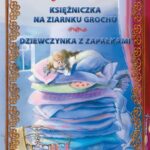 Tytuł: Księżniczka na ziarnku grochu Dziewczynka z zapałkami
Autor: Hans Christian Andersen
Wydawnictwo: Siedmioróg
Formaty: EPUB