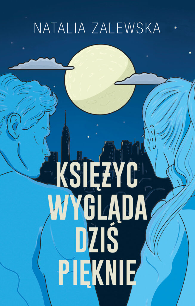 Księżyc wygląda dziś pięknie — okładka