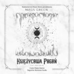 Tytuł: Księżycowa Pogoń
Autor: Mags Green
Wydawnictwo: Nowe Strony
Formaty: MP3