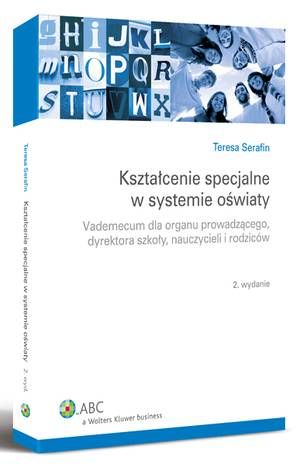Kształcenie specjalne w systemie oświaty. Vademecum dla organu prowadzącego, dyrektora szkoły, nauczycieli i rodziców — okładka