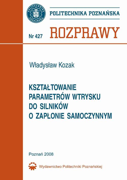 Tytuł: Kształtowanie parametrów wtrysku do silników o zapłonie samoczynnym
Autor: Władysław Kozak
Wydawnictwo: Wydawnictwo Politechniki Poznańskiej
Formaty: PDF