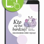 Tytuł: Kto się boi bardziej? Zaburzenia lękowe u kobiet i mężczyzn
Autor: Sławomir Murawiec
Wydawnictwo: Medical Education
Formaty: PDF