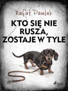 Kto się nie rusza, zostaje w tyle — okładka
