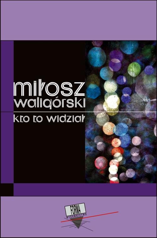 Kto to widział — okładka e-booka