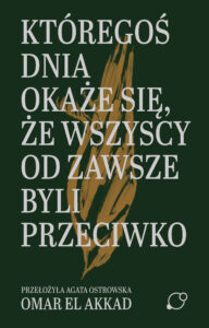 Któregoś dnia okaże się, że wszyscy od zawsze byli przeciwko — okładka e-booka
