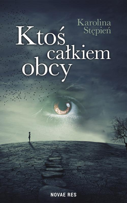Tytuł: Ktoś całkiem obcy
Autor: Karolina Stępień
Wydawnictwo: Novae Res
Formaty: EPUB, MOBI