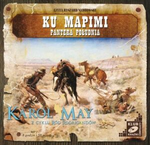 Tytuł: Ku Mapimi. Pantera Południa.
Autor: Karol May
Wydawnictwo: SMPB
Formaty: MP3