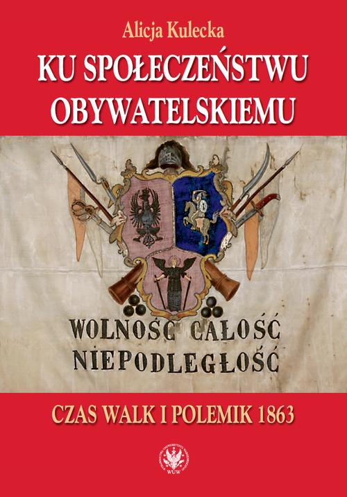 Tytuł: Ku społeczeństwu obywatelskiemu
Autor: Alicja Kulecka
Wydawnictwo: Wydawnictwa Uniwersytetu Warszawskiego
Formaty: MOBI, PDF, EPUB