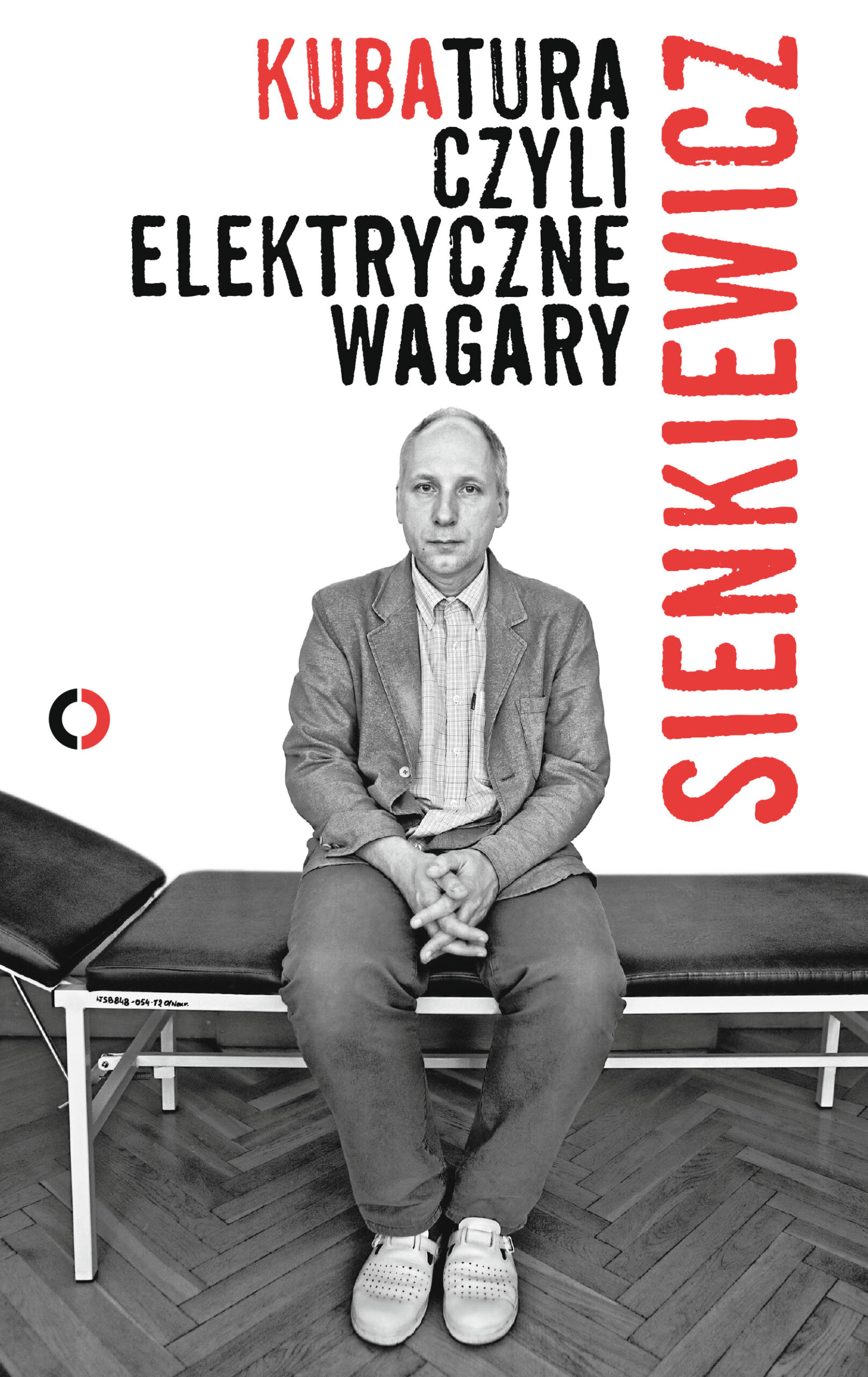 Tytuł: Kubatura, czyli elektryczne wagary
Autor: Kuba Sienkiewicz
Wydawnictwo: Czerwone i Czarne
Formaty: EPUB, MOBI