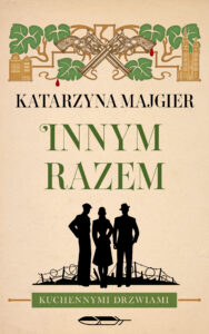 Kuchennymi drzwiami (#3). Innym razem — okładka e-booka