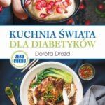 Kuchnia świata dla diabetyków — okładka e-booka