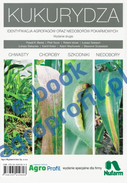 Tytuł: Kukurydza - chwasty, choroby, szkodniki, niedobory
Autor: Paweł Bereś, Piotr Szulc, Robert Idziak, Łukasz Sobiech, Łukasz Siekaniec, Kamil Kolan, Adam Wachowski, Sławomir Drzewiecki
Wydawnictwo: Agro Wydawnictwo
Formaty: PDF