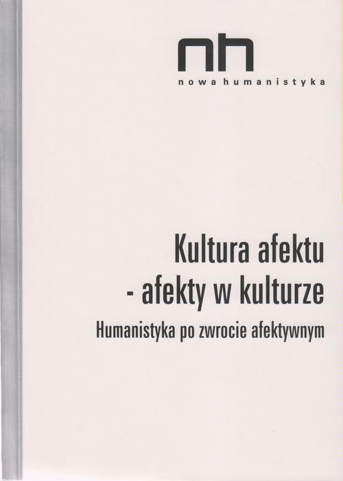 Tytuł: Kultura afektu
Autor: 
Wydawnictwo: Instytut Badań Literackich PAN
Formaty: PDF, MOBI, EPUB