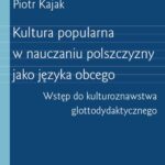 Kultura popularna w nauczaniu polszczyzny jako języka obcego — okładka e-booka
