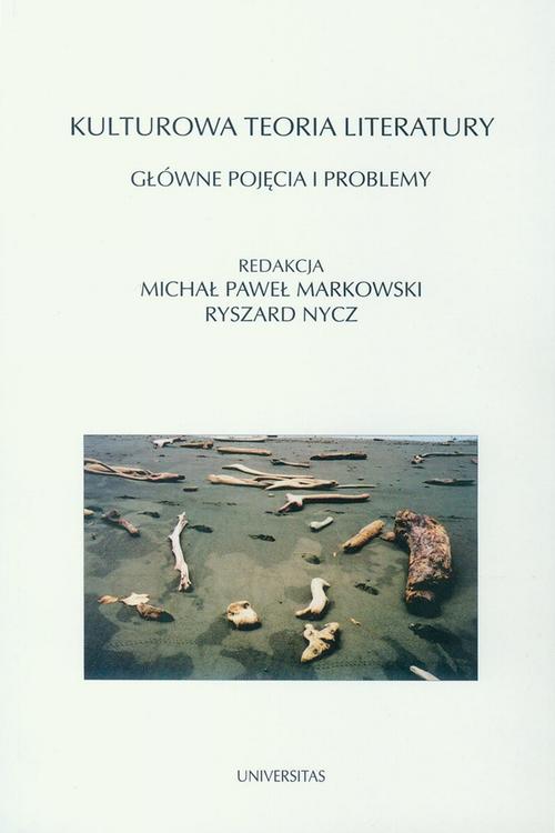 Kulturowa teoria literatury Główne pojęcia i problemy — okładka e-booka