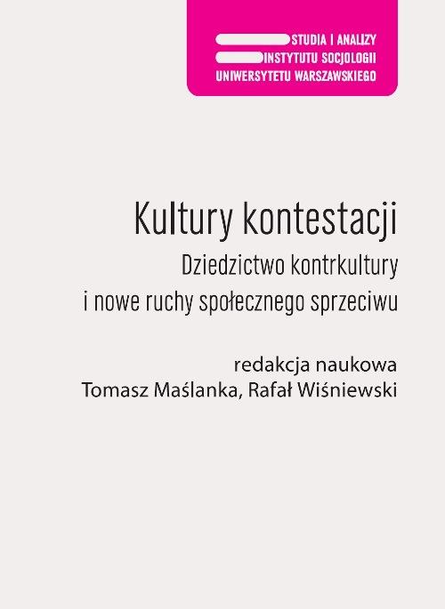 Tytuł: Kultury kontestacji
Autor: 
Wydawnictwo: Wydawnictwa Uniwersytetu Warszawskiego
Formaty: PDF