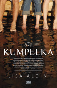 Tytuł: Kumpelka
Autor: Lisa Aldin
Wydawnictwo: Akapit Press
Formaty: EPUB, MOBI