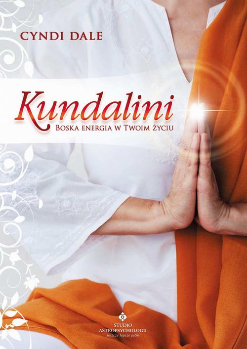 Tytuł: Kundalini
Autor: Cyndi Dale
Wydawnictwo: Studio Astropsychologii
Formaty: EPUB, PDF, MOBI