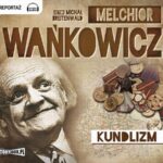 Tytuł: Kundlizm
Autor: Melchior Wańkowicz
Wydawnictwo: Storybox
Formaty: MP3