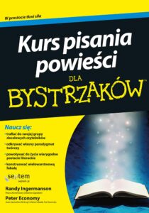 Tytuł: Kurs pisania powieści dla bystrzaków
Autor: Randy Ingermanson, Peter Economy
Wydawnictwo: Septem
Formaty: EPUB, PDF, MOBI